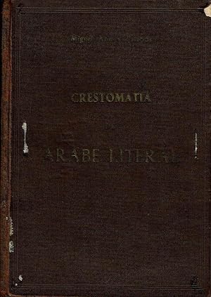 Imagen del vendedor de Crestomatia de rabe literal con glosario y elementos de gramtica. a la venta por Librera Reciclaje