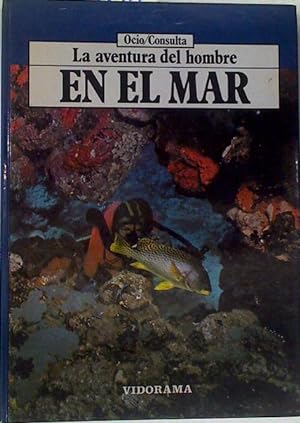 Imagen del vendedor de La Aventura del hombre en el mar a la venta por Almacen de los Libros Olvidados