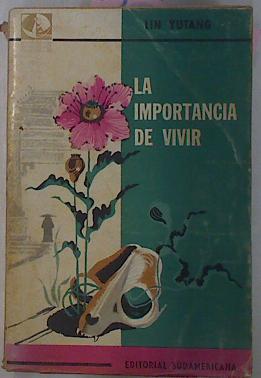 Imagen del vendedor de La Importancia De Vivir a la venta por Almacen de los Libros Olvidados