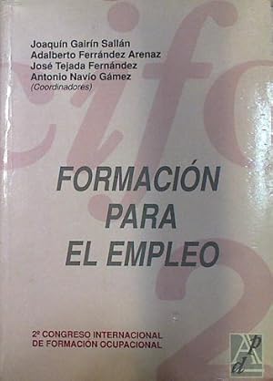 Imagen del vendedor de Formacin para el empleo a la venta por Almacen de los Libros Olvidados