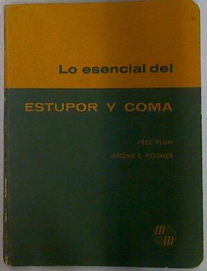 Bild des Verkufers fr Lo Esencial del Estupor y Coma zum Verkauf von Almacen de los Libros Olvidados