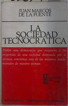 Imagen del vendedor de La sociedad tecnocrtica a la venta por Almacen de los Libros Olvidados