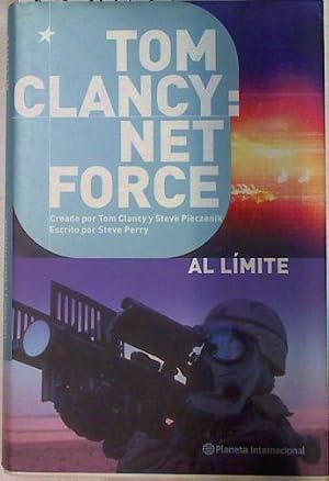 Seller image for Tom Clancy: Net force al lmite for sale by Almacen de los Libros Olvidados