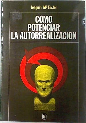 Imagen del vendedor de Cmo potenciar la autorrealizacin a la venta por Almacen de los Libros Olvidados