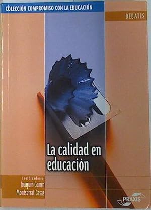 Image du vendeur pour La calidad de la educacin mis en vente par Almacen de los Libros Olvidados