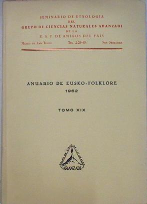 Immagine del venditore per Anuario De Eusko Folklore 1962 Tomo XIX venduto da Almacen de los Libros Olvidados