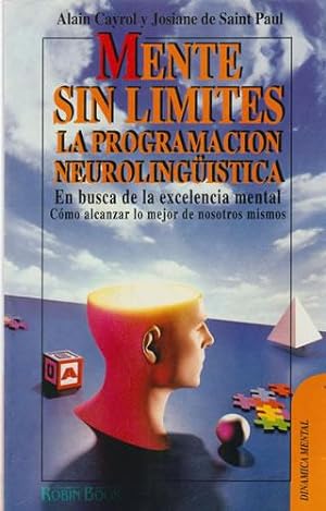 Seller image for Mente sin lmites. La programacin neurolingstica for sale by Librera Cajn Desastre