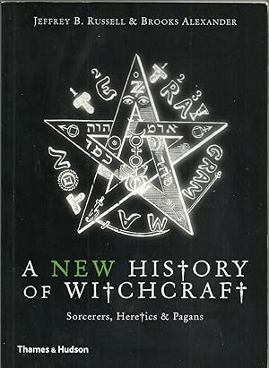 Image du vendeur pour A New History of Witchcraft - Sorcerers, Heretics & Pagans mis en vente par Chaucer Head Bookshop, Stratford on Avon