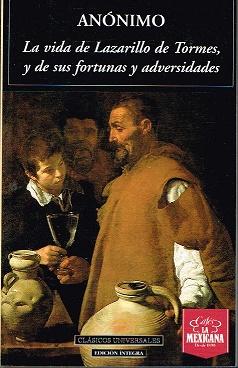 Seller image for LA VIDA DE LAZARILLO DE TORMES. Y DE SUS FORTUNAS Y ADVERSIDADES for sale by LIBRERA LAS HOJAS