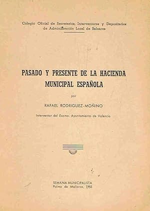 Imagen del vendedor de PASADO Y PRESENTE DE LA HACIENDA MUNICIPAL ESPAOLA. a la venta por Librera Torren de Rueda