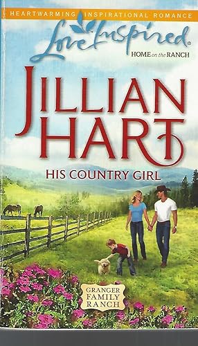 Seller image for His Country Girl (Granger Family Ranch, Book 4) for sale by Vada's Book Store