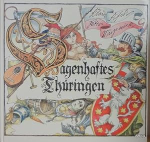 Bild des Verkufers fr Sagenhaftes Thringen. Farbig illustriert von Peter Muzeniek. zum Verkauf von Antiquariat Gntheroth