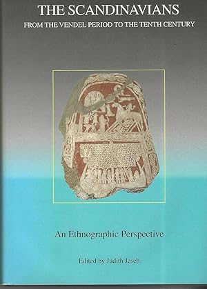 The Scandinavians from the Vendel Period to the Tenth Century: An Ethnographic Perspective (Studi...