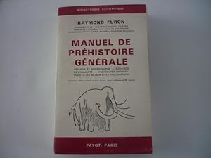 Manuel de préhistoire générale