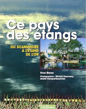 Ce pays des étangs du scamandre à l'étang de l'Or