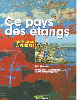 Seller image for Ce pays des tangs du Mjean  Vendres for sale by Le Petit Livraire