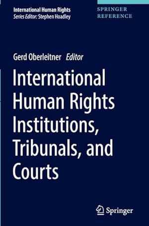 Bild des Verkufers fr International Human Rights Institutions, Tribunals, and Courts zum Verkauf von buchversandmimpf2000