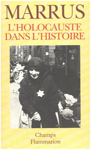 Image du vendeur pour L'holocauste dans l'histoire mis en vente par librairie philippe arnaiz