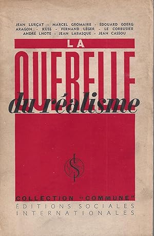 Seller image for La Querelle du Ralisme - Deux dbats organiss par l'Association des peintres et sculpteurs de la Maison de la Culture for sale by ART...on paper - 20th Century Art Books