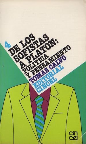 Immagine del venditore per De Los Sofistas a Platn: Poltica Y Pensamiento (Serie Historia De La Filosofa) (Spanish Edition) venduto da Von Kickblanc