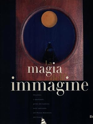 Seller image for La magia dell'immagine for sale by Librodifaccia