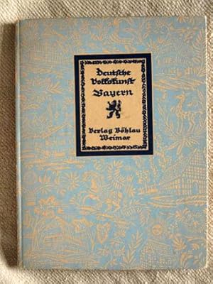 Bild des Verkufers fr Deutsche Volkskunst - Bayern. Text & Bildersammlung. Mit 219 Bildern. zum Verkauf von Verlag + Antiquariat Nikolai Lwenkamp