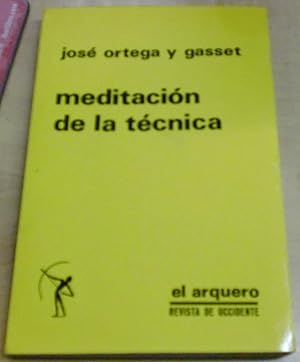 Imagen del vendedor de Meditacin de la tcnica. Vicisitudes de las ciencias. Bronca en la fsica. Prlogo a la biblioteca de ideas del siglo XX a la venta por Outlet Ex Libris