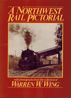 A Northwest Rail Pictorial, with photographs from the collection.