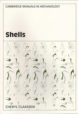 Immagine del venditore per Shells (Cambridge Manuals in Archaeology) venduto da Deeside Books