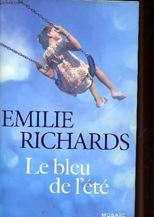 Image du vendeur pour Le bleu de l't mis en vente par Le-Livre