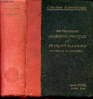 Seller image for Dictionnaire allemand-franais et franais-allemand avec manuel de conversation. Collection internationale. for sale by Le-Livre