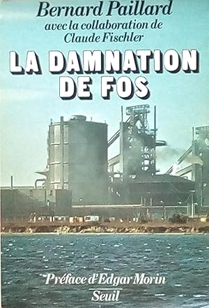 Bild des Verkufers fr La damnation de Fos zum Verkauf von Bouquinerie L'Ivre Livre