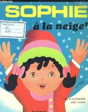 Image du vendeur pour Sophie  la neige mis en vente par Le-Livre