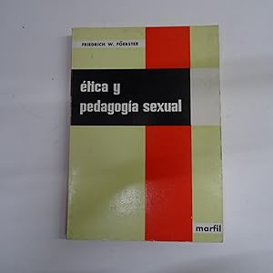 Image du vendeur pour ETICA Y PEDAGOGIA SEXUAL. mis en vente par Librera J. Cintas