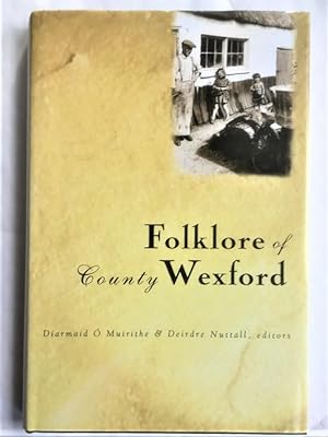 FOLKLORE OF COUNTY WEXFORD