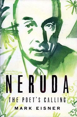 Immagine del venditore per Neruda The Poet's Calling venduto da lamdha books