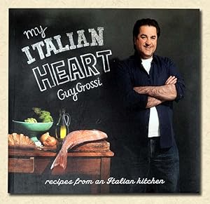 Bild des Verkufers fr My Italian Heart Recipes from an Italian kitchen zum Verkauf von lamdha books