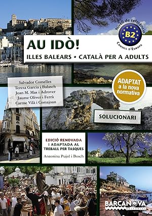 Seller image for Au id! Solucionari Catal per a adults. Nivell B2. Illes Balears for sale by Imosver