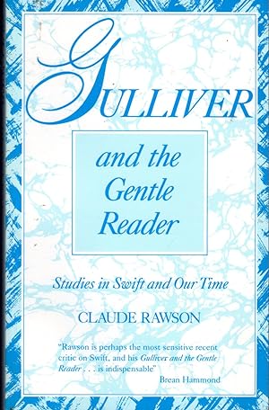 Seller image for Gulliver and the Gentle Reader: Studies in Swift and Our Time for sale by Dorley House Books, Inc.