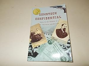 Seller image for Comstock Confidential : Tales In The Shadow Of Mt. Davidson and Beyond for sale by Paradise Found Books