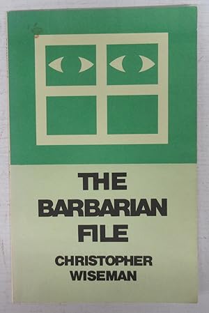 Seller image for The Barbarian File for sale by Attic Books (ABAC, ILAB)