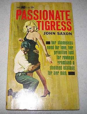 Seller image for Passionate Tigress for sale by Easy Chair Books