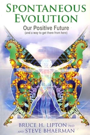 Bild des Verkufers fr Spontaneous Evolution : Our Positive Future and a Way to Get There from Here zum Verkauf von GreatBookPricesUK