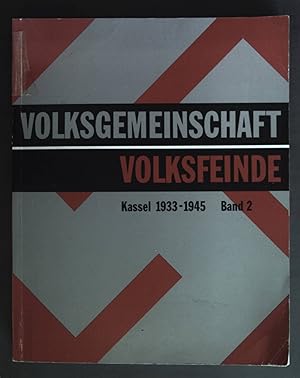 Volksgemeinschaft und Volksfeinde; Bd. 2., Studien. Kasseler Quellen und Studien ; Bd. 7.