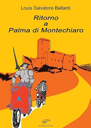 Image du vendeur pour Ritorno a Palma di Montechiaro mis en vente par Libro Co. Italia Srl