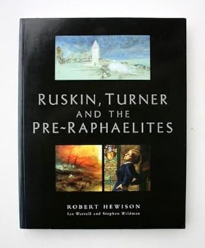 Bild des Verkufers fr Ruskin, Turner and the Pre-Raphaelites zum Verkauf von Vortex Books