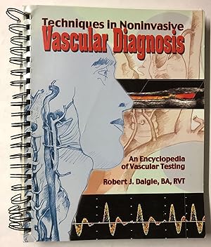 Seller image for Techniques in Non-Invasive Vascular Diagnosis: An Encyclopedia of Vascular Testing for sale by Chamblin Bookmine