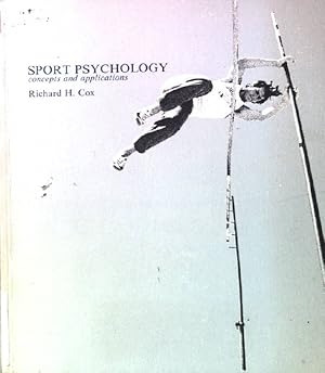 Seller image for Sport psychology: Concepts and applications for sale by books4less (Versandantiquariat Petra Gros GmbH & Co. KG)