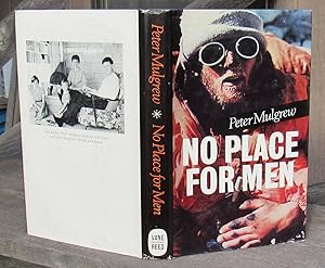 Image du vendeur pour No Place For Men -- 1965 HARDCOVER mis en vente par JP MOUNTAIN BOOKS