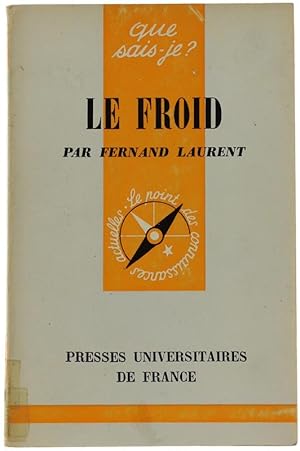 Seller image for LE FROID.: for sale by Bergoglio Libri d'Epoca